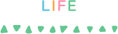 LIFE